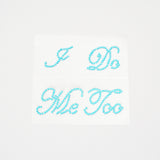 I Do and Me Too Blue Shoe Stickers Wedding Bride and Groom Shoe Sticker- Le Petit Pain