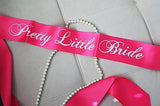 Pink Pretty Little Bride Sash with Crystal Pin Bachelorette Wedding Party Ribbon- Le Petit Pain