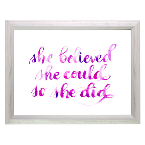 She Believed She Could So She Did Print, Pen and ink calligraphy giclee print, inspirational quote- Le Petit Pain