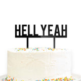 Hell Yeah Cake Topper Wedding Baby Cake