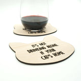 It's Not Drinking Alone If Your Cat's Home Drink Coasters Kitty Gift Set of 4